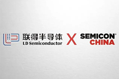 展會(huì)快訊︱聯(lián)得半導(dǎo)體亮相SEMICON CHINA 2026
